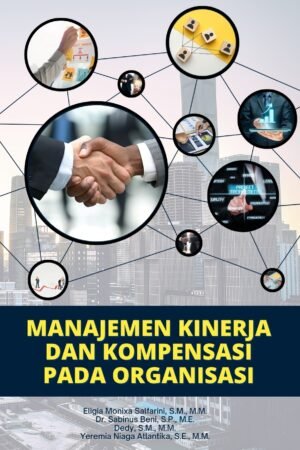 MANAJEMEN KINERJA DAN KOMPENSASI PADA ORGANISASI