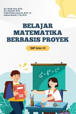 Belajar Matematika Berbasis Proyek Kelas VII
