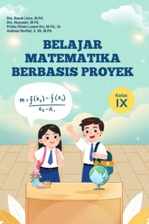 Belajar Matematika Berbasis Proyek Kelas IX