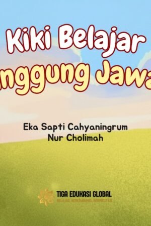 Kiki Belajar Tanggung Jawab