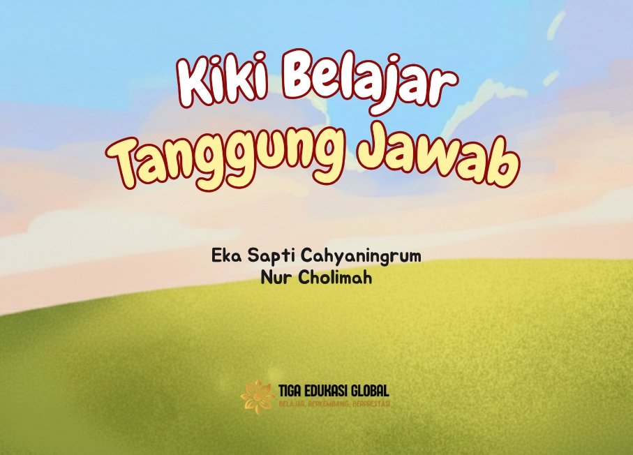 Kiki Belajar Tanggung Jawab