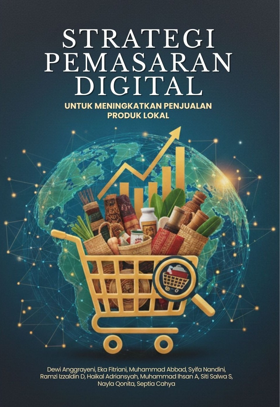 Strategi Pemasaran Digital Untuk Meningkatkan Penjualan Produk Lokal