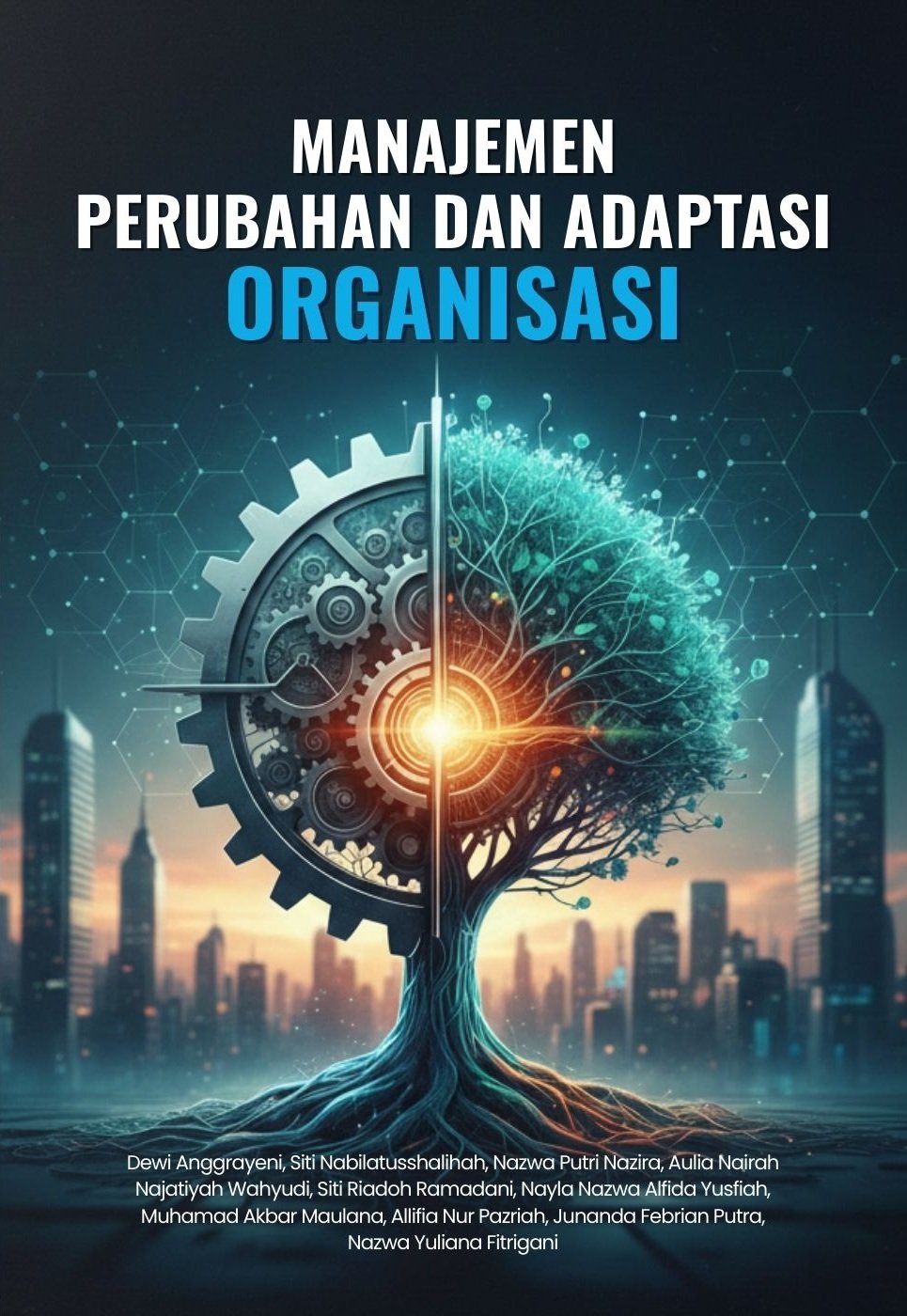 Manajemen Perubahan dan Adaptasi Organisasi