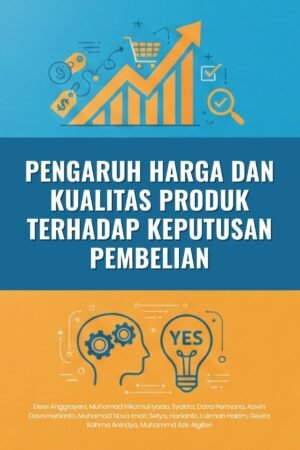 Pengaruh Harga Dan Kualitas Produk Terhadap Keputusan Pembelian