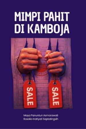 Mimpi Pahit Di Kamboja