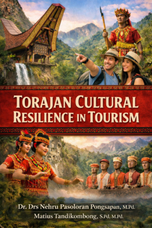 Torajan Cultural Resilience in Tourism
