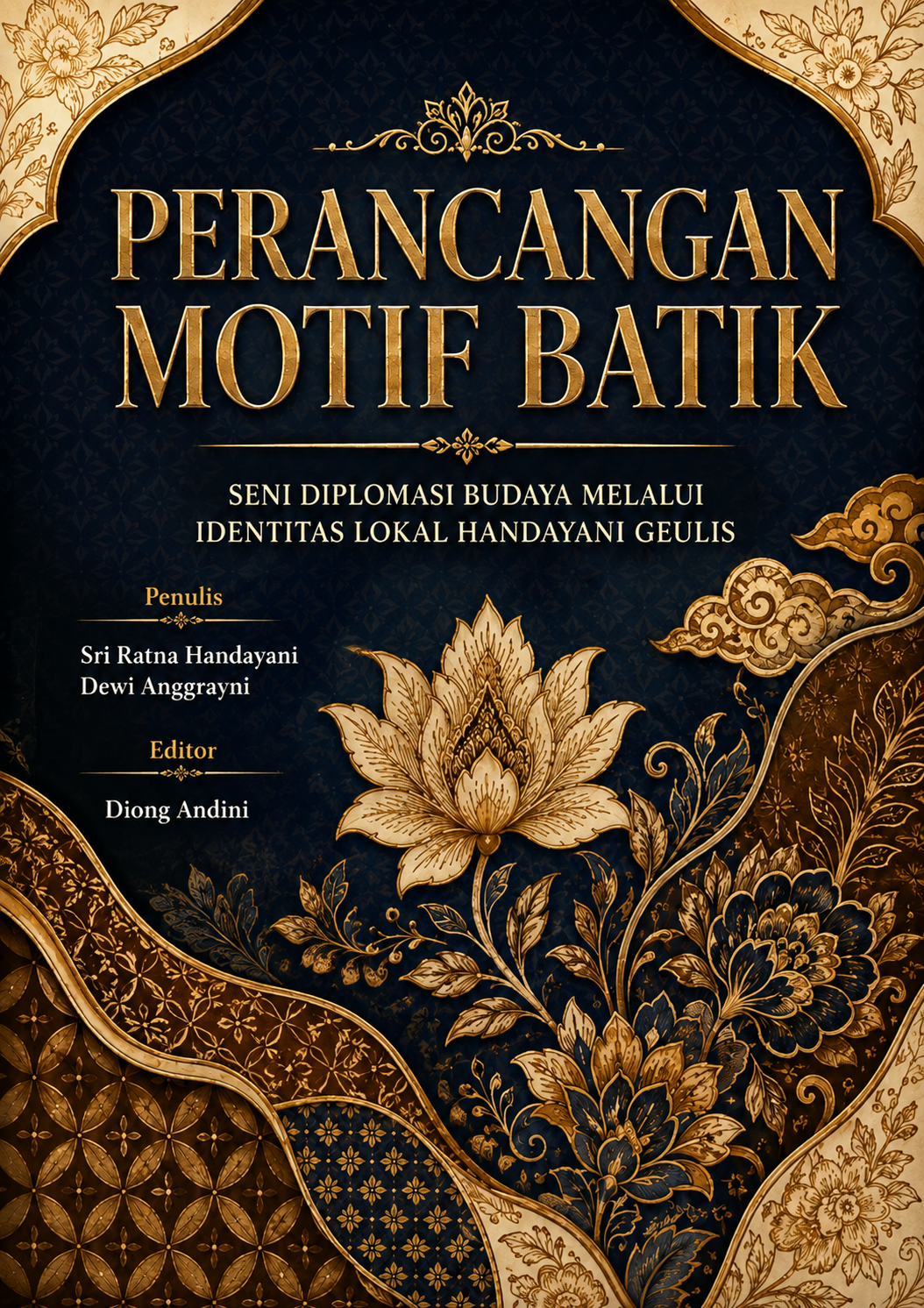 Perancangan Motif Batik Seni Diplomasi Budaya Melalui Identitas Lokal Handayani Geulis