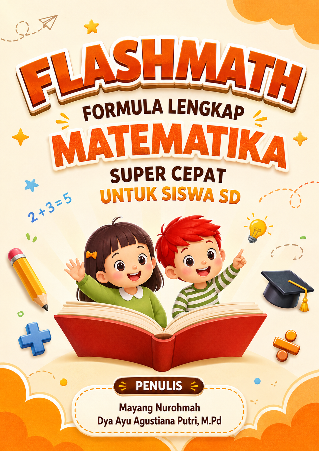 FLASHMATH Formula Lengkap Matematika Super Cepat untuk Siswa SD