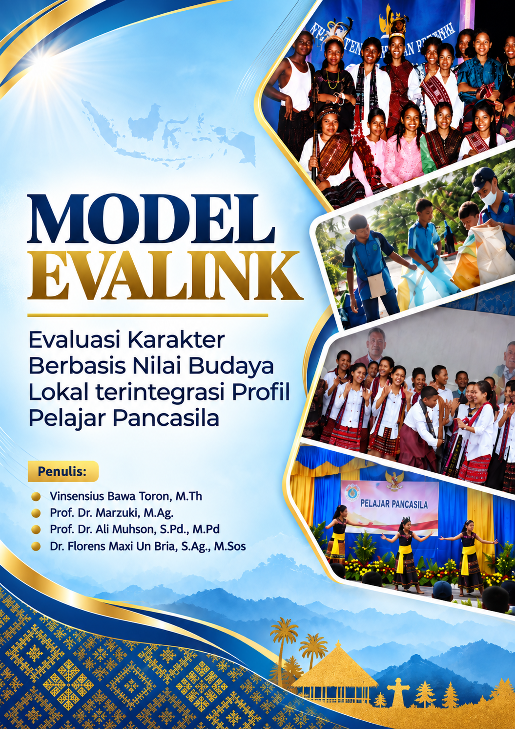 MODEL EVALINK: Evaluasi Karakter Siswa Berbasis Nilai Budaya Lokal Terintegrasi Profil Pelajar Pancasila