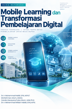 Buku Referensi: Mobile Learning Dan Transformasi Pembelajaran Digital