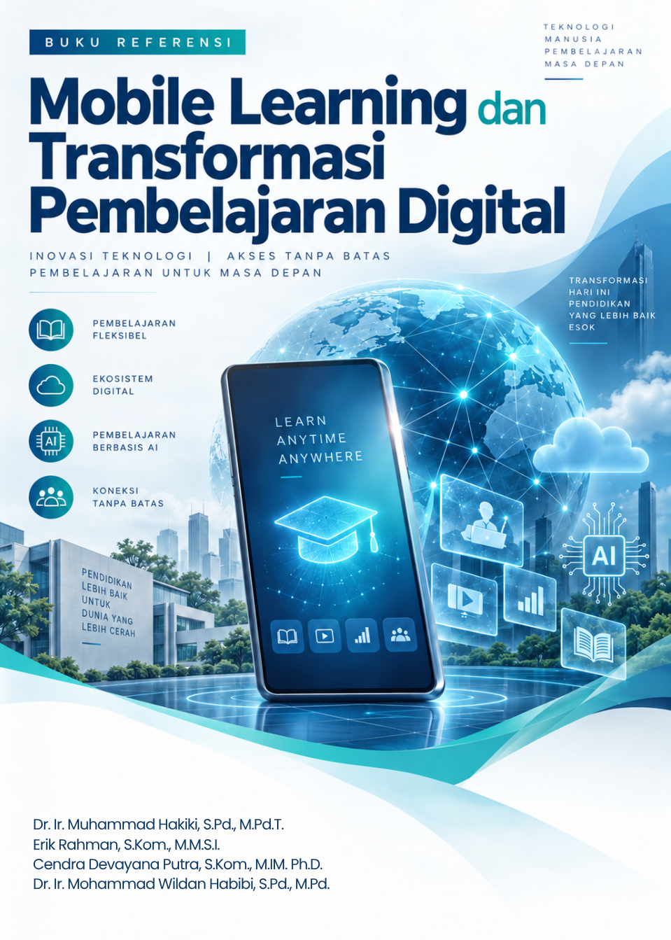 Buku Referensi: Mobile Learning Dan Transformasi Pembelajaran Digital